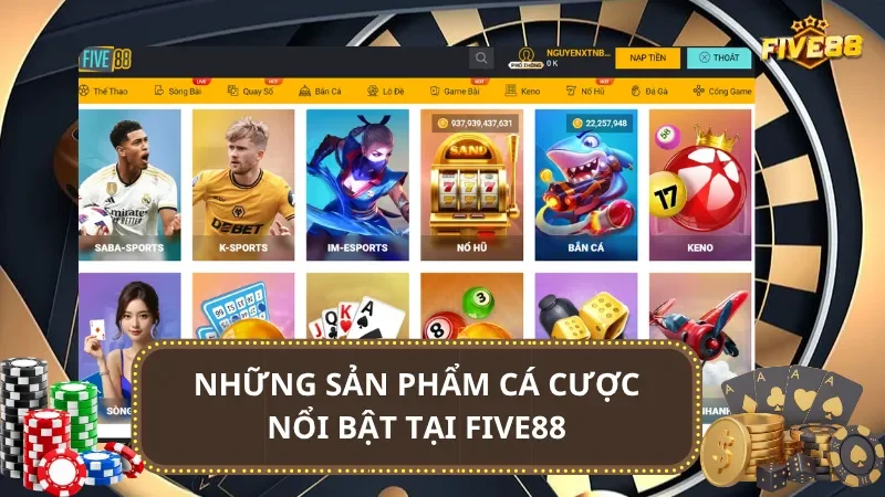 Những sản phẩm cá cược nổi bật tại Five88